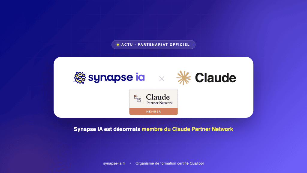 Synapse IA membre du Claude Partner Network : lockup co-marqué logo Synapse IA et logo Claude, badge officiel Claude Partner Network Member, organisme certifié Qualiopi.